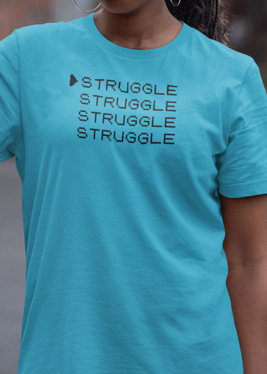 Struggle Unisex t-shirt